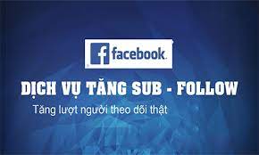 Tăng người theo dõi tài khoản facebook cá nhân