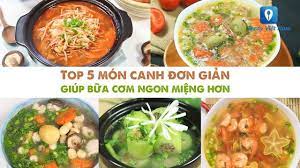 Top 5 món canh đơn giản giúp bữa cơm ngon miệng hơn